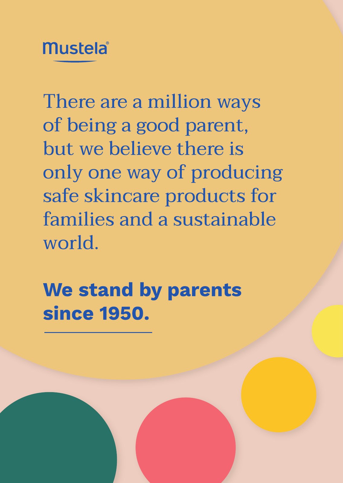 There are a million ways of being a good parent, brand statement on yellow with coloured circles